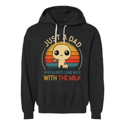 Just A Dad Who Always Came Back With The Milk Dad Daddy Gift Garment-Dyed Fleece Hoodie