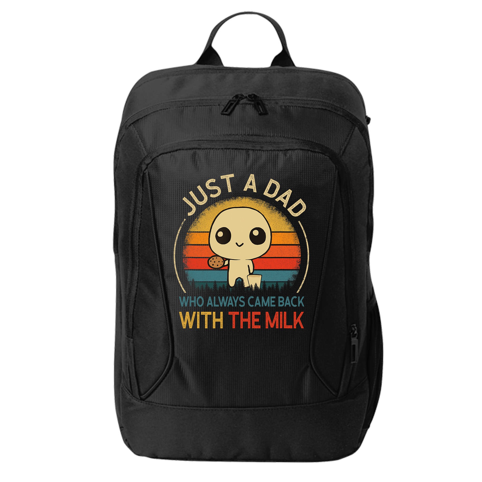 Just A Dad Who Always Came Back With The Milk Dad Daddy Gift City Backpack