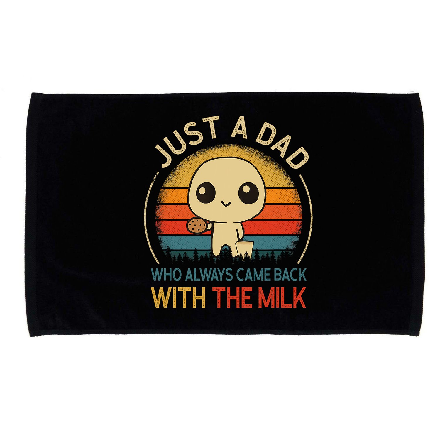 Just A Dad Who Always Came Back With The Milk Dad Daddy Gift Microfiber Hand Towel