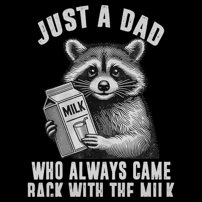 Just A Dad Who Always Came Back With The Milk Sustainable Bucket Hat