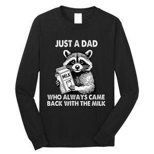 Just A Dad Who Always Came Back With The Milk FatherS Day Long Sleeve Shirt