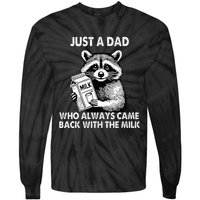 Just A Dad Who Always Came Back With The Milk FatherS Day Tie-Dye Long Sleeve Shirt