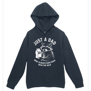 Just A Dad Who Always Came Back With The Milk Racoon Fathers Urban Pullover Hoodie