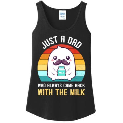 Just A Dad Who Always Came Back With The Milk Ladies Essential Tank