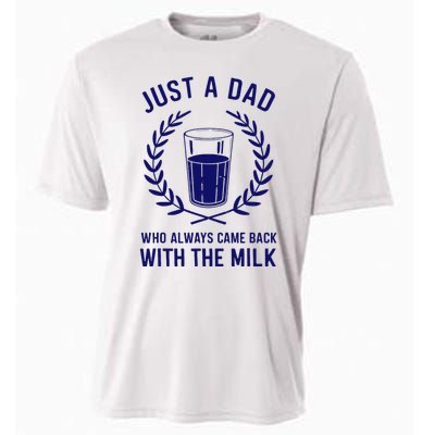 Just A Dad Came Back With Milk FatherS Day Cooling Performance Crew T-Shirt