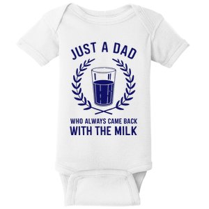 Just A Dad Came Back With Milk FatherS Day Baby Bodysuit