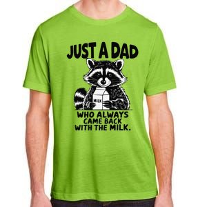 Just A Dad Who Always Came Back With The Milk Funny Dad Joke Gift Adult ChromaSoft Performance T-Shirt