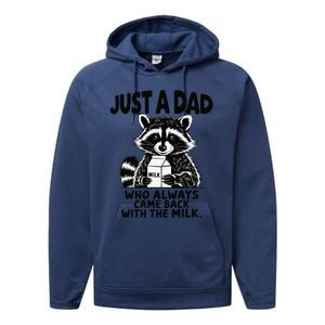 Just A Dad Who Always Came Back With The Milk Funny Dad Joke Gift Performance Fleece Hoodie