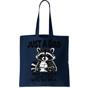 Just A Dad Who Always Came Back With The Milk Funny Dad Joke Gift Tote Bag