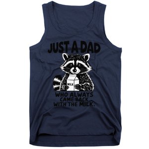 Just A Dad Who Always Came Back With The Milk Funny Dad Joke Gift Tank Top