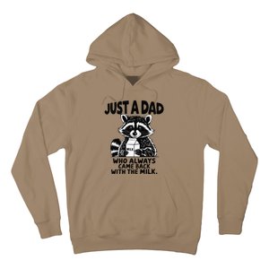 Just A Dad Who Always Came Back With The Milk Funny Dad Joke Gift Hoodie