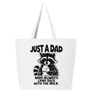 Just A Dad Who Always Came Back With The Milk Funny Dad Joke Gift 25L Jumbo Tote