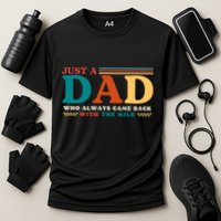 Just A Dad Who Always Came Back With The Milk Performance Shirt