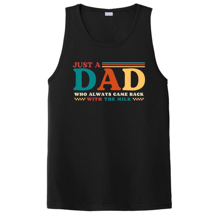 Just A Dad Who Always Came Back With The Milk PosiCharge Competitor Tank