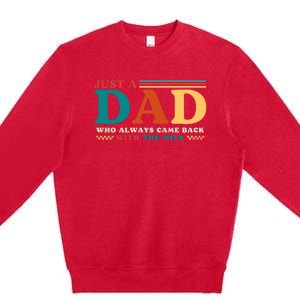 Just A Dad Who Always Came Back With The Milk Premium Crewneck Sweatshirt