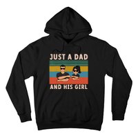 Just A Dad And His Girl Daddy FatherS Day 2024 Hoodie