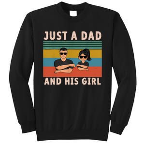 Just A Dad And His Girl Daddy FatherS Day 2024 Sweatshirt