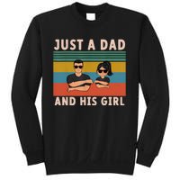 Just A Dad And His Girl Daddy FatherS Day 2024 Sweatshirt