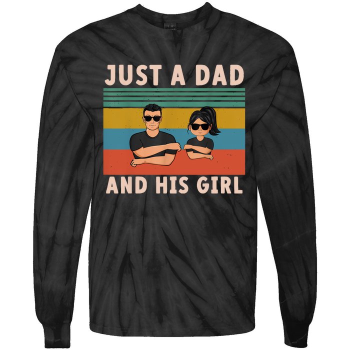 Just A Dad And His Girl Daddy FatherS Day 2024 Tie-Dye Long Sleeve Shirt