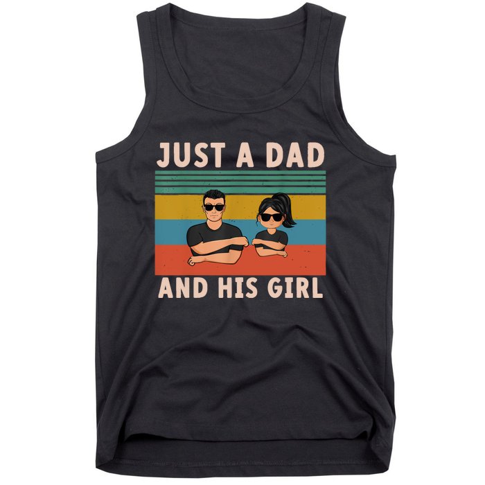 Just A Dad And His Girl Daddy FatherS Day 2024 Tank Top