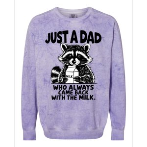 Just A Dad Who Always Came Back With The Milk Funny Dad Joke Colorblast Crewneck Sweatshirt