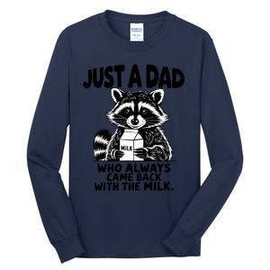 Just A Dad Who Always Came Back With The Milk Funny Dad Joke Tall Long Sleeve T-Shirt