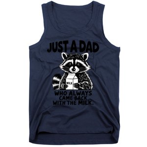 Just A Dad Who Always Came Back With The Milk Funny Dad Joke Tank Top