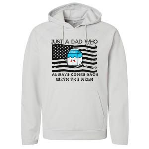 Just A Dad Came Back With Milk FatherS Day Design Performance Fleece Hoodie