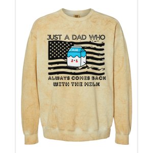 Just A Dad Came Back With Milk FatherS Day Design Colorblast Crewneck Sweatshirt