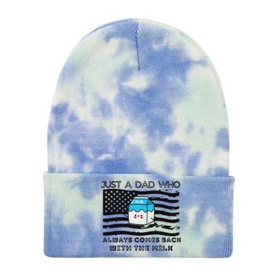 Just A Dad Came Back With Milk FatherS Day Design Tie Dye 12in Knit Beanie