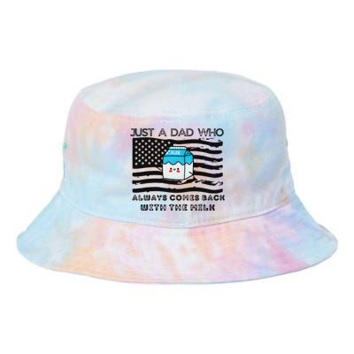 Just A Dad Came Back With Milk FatherS Day Design Tie Dye Newport Bucket Hat