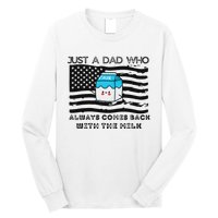 Just A Dad Came Back With Milk FatherS Day Design Long Sleeve Shirt