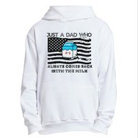 Just A Dad Came Back With Milk FatherS Day Design Urban Pullover Hoodie