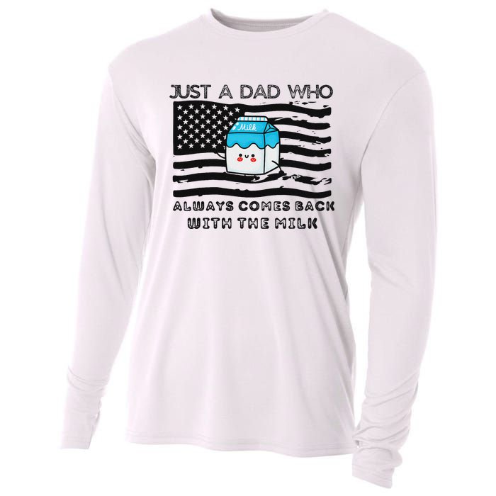 Just A Dad Came Back With Milk FatherS Day Design Cooling Performance Long Sleeve Crew