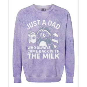 Just A Dad Who Always Came Back With The Milk Dad Colorblast Crewneck Sweatshirt