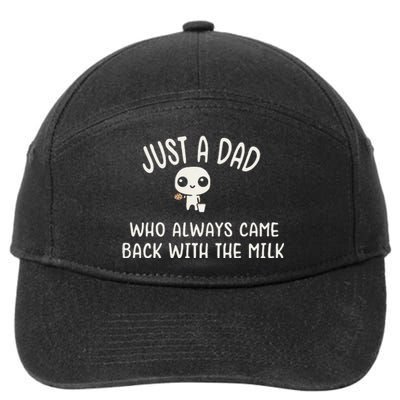 Just A Dad Who Always Came Back With The Milk 7-Panel Snapback Hat