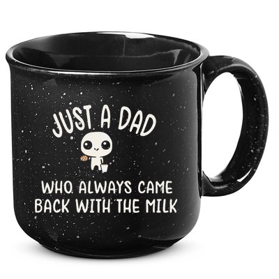 Just A Dad Who Always Came Back With The Milk 15oz Campfire Ceramic Mug