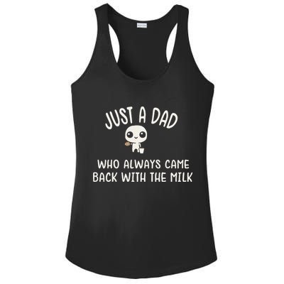 Just A Dad Who Always Came Back With The Milk Ladies PosiCharge Competitor Racerback Tank