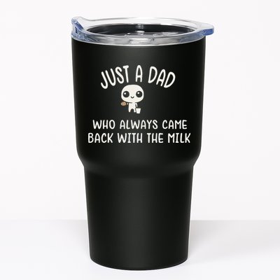 Just A Dad Who Always Came Back With The Milk Tumbler