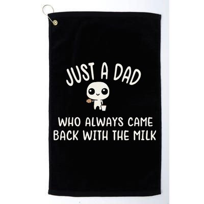 Just A Dad Who Always Came Back With The Milk Golf Towel