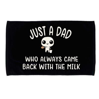 Just A Dad Who Always Came Back With The Milk Microfiber Hand Towel