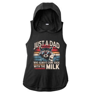 Just A Dad Who Always Came Back With The Milk Funny Dad Ladies PosiCharge Tri-Blend Wicking Draft Hoodie Tank