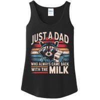 Just A Dad Who Always Came Back With The Milk Funny Dad Ladies Essential Tank