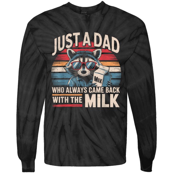 Just A Dad Who Always Came Back With The Milk Funny Dad Tie-Dye Long Sleeve Shirt