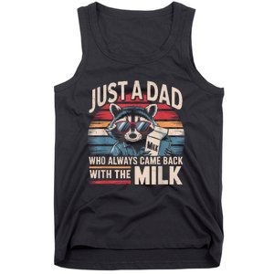 Just A Dad Who Always Came Back With The Milk Funny Dad Tank Top