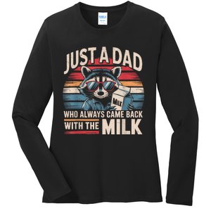 Just A Dad Who Always Came Back With The Milk Funny Dad Ladies Long Sleeve Shirt