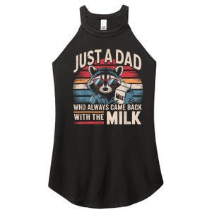 Just A Dad Who Always Came Back With The Milk Funny Dad Women's Perfect Tri Rocker Tank