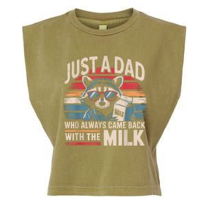 Just A Dad Who Always Came Back With The Milk Funny Dad Garment-Dyed Women's Muscle Tee