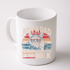 Just A Dad Who Always Came Back With The Milk Funny Dad Coffee Mug