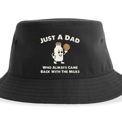 Just A Dad Who Always Came Back With The Milk Sustainable Bucket Hat